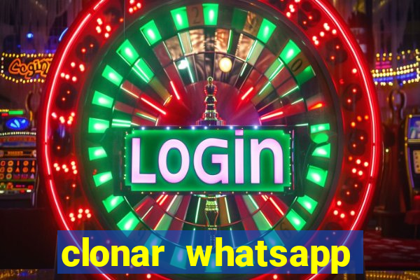 clonar whatsapp normal gratis